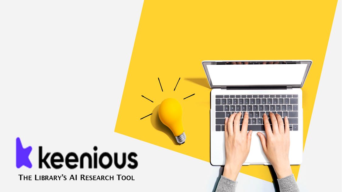 Keenious: The SMC Library's AI Research Tool